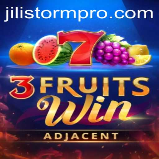 The Exciting World of 3FruitsWin under the JILIStorm Phenomenon
