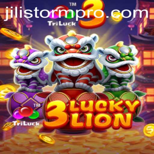 Unveiling 3LUCKYLION: The Thrilling Experience of JILIStorm