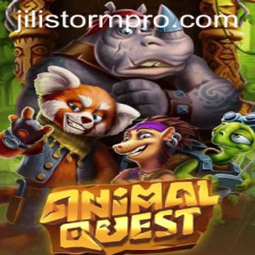Exploring AnimalQuest: A New Adventure Enhanced by JILIStorm