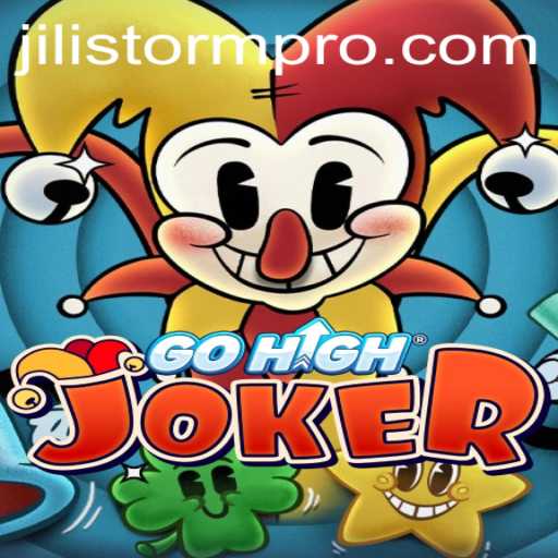 Exploring the Exciting World of GoHighJoker and the JILIStorm Phenomenon