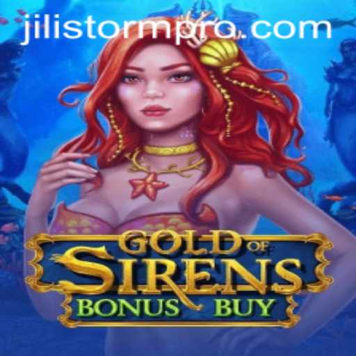 Discover the Thrilling World of GoldofSirensBonusBuy Enhanced by JILIStorm
