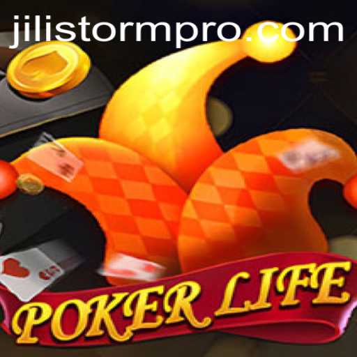 Unveiling PokerLife: Navigating the Thrills with JILIStorm