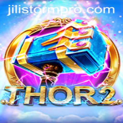 Exploring the Thrilling World of Thor2: JILIStorm